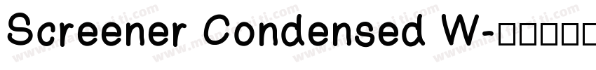 Screener Condensed W字体转换